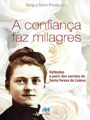cover image of A confiança faz milagres